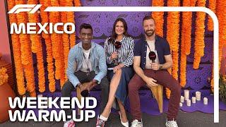 Weekend Warm-Up | 2024 Mexico City Grand Prix