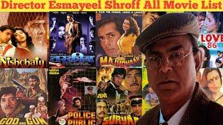 Director Esmayeel Shroff All Movie List। Hit and Flop All Movie Name।  Movies Verdict।