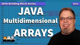 Multidimensional Arrays in Java - 2d Arrays in Java