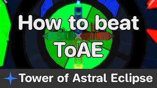 JToH - Tower of Astral Eclipse (ToAE) guide