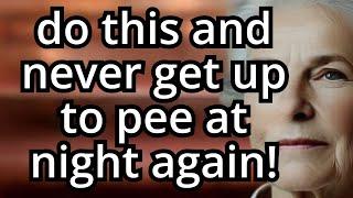 Seniors: This One Mistake Is Why You Wake Up to Pee at Night!