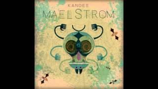 Kandee – Maelstrom [Full Album]