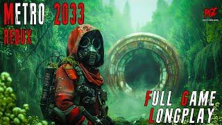 Feel the Fear in METRO 2033 Redux Gameplay ( Full Game ) Longplay - No Commentary