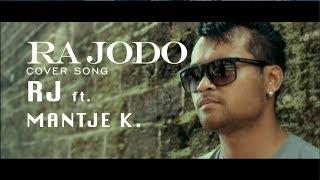 Ra Jodo[cover] - RJ ft. Mantje Karso