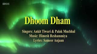 #Dhoom #Dham #Song Dhoom Dham (Lyrics song) Action jackson film