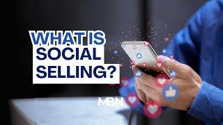 What is Social Selling?