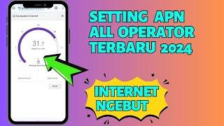 Cara Setting APN 2024 All Operator Tercepat