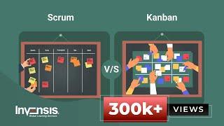 Scrum vs Kanban | Differences & Similarities Between Scrum & Kanban | Invensis Learning