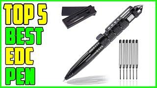 TOP 5 Best EDC Pen 2025