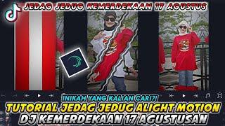 Tutorial Jedag Jedug Alight Motion || Versi Kemerdekaan 17 Agustus || Efek Transisi Keren Terbaru