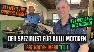 AAZ Motorumbau - Zu Gast beim Experten für VW Bus Motoren - Teil 1