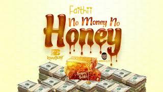 Faithii ft Reo -No Money No Honey