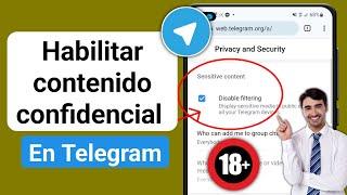 Cómo activar contenido sensible en Telegram (2023)