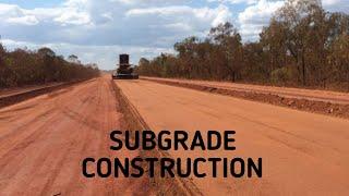 Subgrade construction technical specifications | सबग्रेड कार्य के लिये महत्वपूर्ण जानकारी