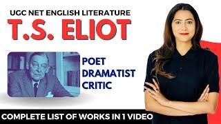 All Important Works of T.S. Eliot || NTA NET English - Sunaina Jethani