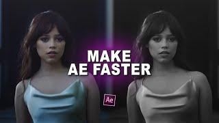 how to make after effects faster