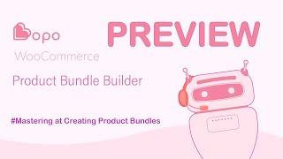 Preview Bopo WooCommerce Product Bundle Builder