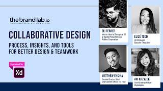 Collaborative Design Panel: Process, Insights, and Tools for Better Design & Teamwork
