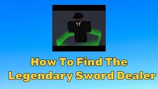 How To Find The Legendary Sword Dealer [blox fruits]