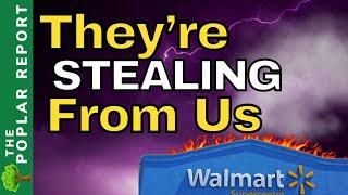 Walmart Is LYING To Our Faces- Watchmen Updates