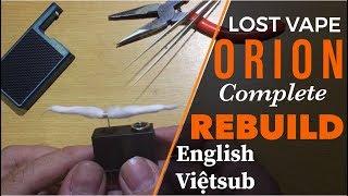 Lost vape ORION REBUILD thay coil ENGLISH Hướng dẫn VIỆT SUB