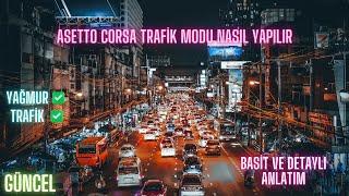 ASSETTO CORSA SHUTO TRAFİK MODU NASIL YAPILIR ? DETAYLI 2024