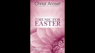 CHRIST AROSE! (SATB Choir) - Arranged by Michael Ware