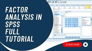 Factor Analysis in SPSS Full Tutorial