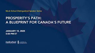 Prosperity's Path: A Blueprint for Canada's Future