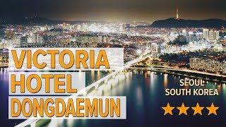 Victoria Hotel Dongdaemun hotel review | Hotels in Seoul | Korean Hotels