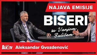 "Bežao sam od bruke pred majkom" -  Aleksandar Gvozdenović emisija BISERI Blic TV