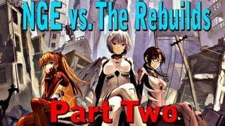 Neon Genesis Evangelion vs. The Rebuild of Evangelion - Part Two: The Rebuilds (2/3)