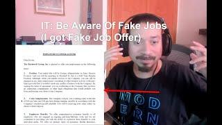 IT: Be Aware Of Fake Jobs (I got Fake Job Offer)