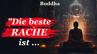 Buddha Zitate. Das Geheimnis für ein glückliches Leben.