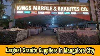 KINGS MARBLE & GRANITE CO. MANGALURU GRANITE & MARBLE SECTIONS