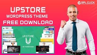 UpStore Theme Free Download Latest Version | Lifetime Free Updates | GPLCLICK