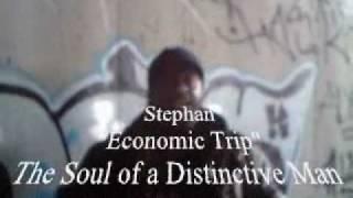 STEPHAN - "Economic Trip" Poetry Music Video.