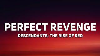 Dara Reneé - Perfect Revenge (From "Descendants: The Rise of Red") [Lyrics]