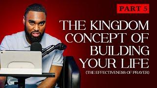 (Part 5) How To Pray Effectively | Darius Nelms
