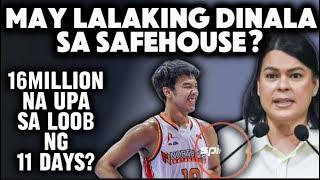 MAY DINALANG LALAKI SA SAFEHOUSE NA WORTH 16M?