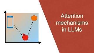 The Attention Mechanism in Large Language Models