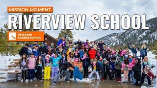 KSS Mission Moment: Riverview School