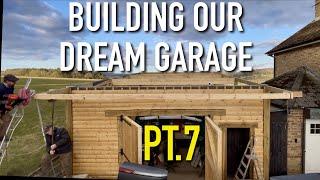 BUILDING OUR DREAM GARAGE | MAIN ROOF SUPPORTS | PT.7