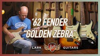 The Golden Zebras - '62 Fender Stratocaster Demo - Lark Guitars Exclusive