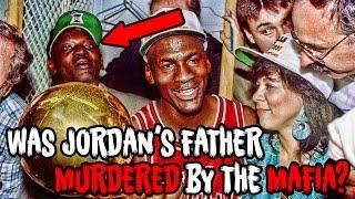 Was Michael Jordan’s Father Murdered By The Mafia Due To His Gambling?