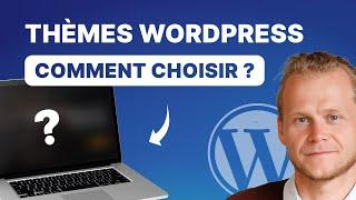 Les 3 Meilleurs Themes Wordpress en 2024 : Comment choisir (critères) ?