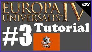 No DLC Europa Universalis IV Tutorial For Beginners - Muscovy Guide - Updated 2020 - Part 3