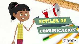 Estilos de Comunicación (explicación para niños)