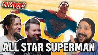 CultPop 86 - All-Star Superman! (LIVE-ish)