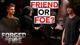 Friendly Competition Takes a Turn (Season 9) | Forged in Fire
